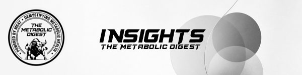 The Metabolic Digest Insights